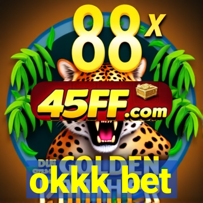 okkk bet